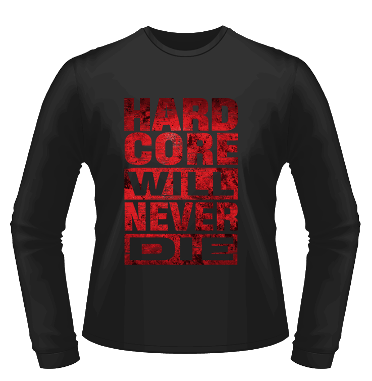 hardcore-will-never-die-longsleeve