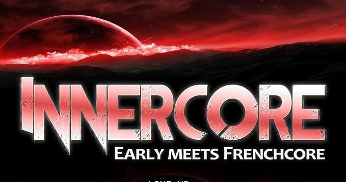 Innercore early meets frenchcore