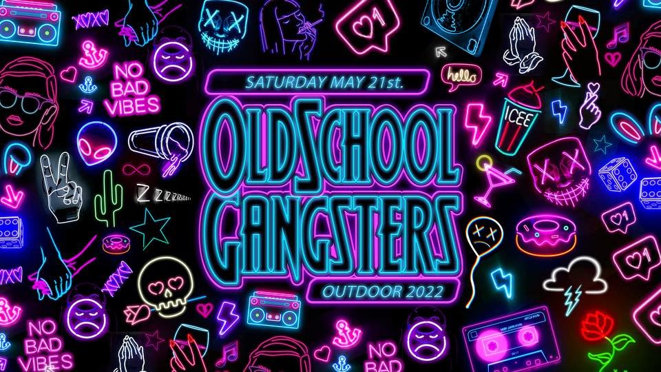 oldschool-gangsters-outdoor-2022-21-05-2022